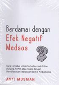 Image of Berdamai Dengan Efek Negatif Medsos