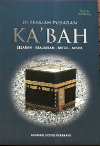 Image of Di Tengah Pusaran Ka'bah