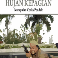 Image of Hujan Kepagian: Kumpulan Cerita Pendek