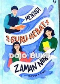 Image of Menjadi Guru Hebat Zaman Now