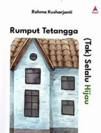 Image of Rumput Tetangga (Tak) Selalu Hijau