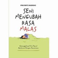 Image of Seni Mengubah Rasa Malas