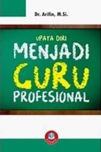 Image of Upaya Diri Menjadi Guru Profesional